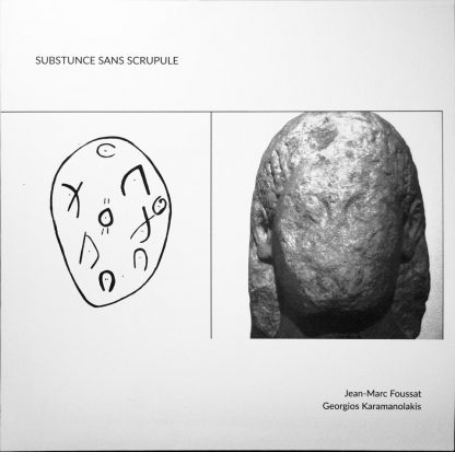 Jean-Marc Foussat & Georgios Karamanolakis Substunce Sans Scrupule LP cover